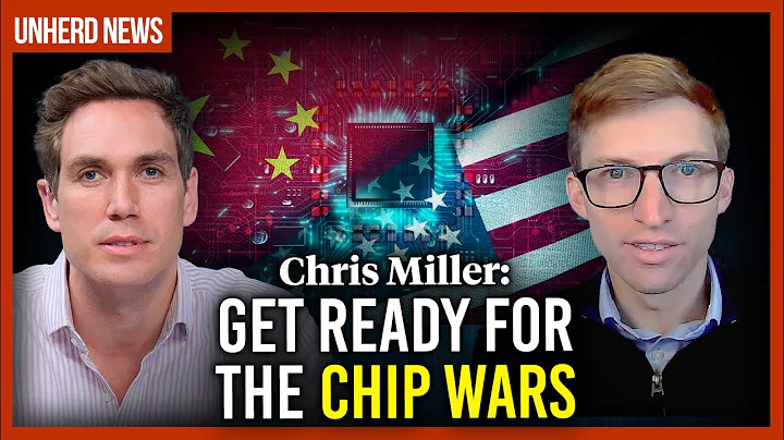 Chris Miller: Get ready for the chip wars
