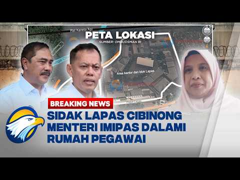 BREAKING NEWS - Menteri Imipas Sidak Lapas Cibinong, Ada Apa di Rumah Pegawai?