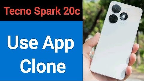 Tecno Spark 20c me app clone kaise karen, how to use app clone
