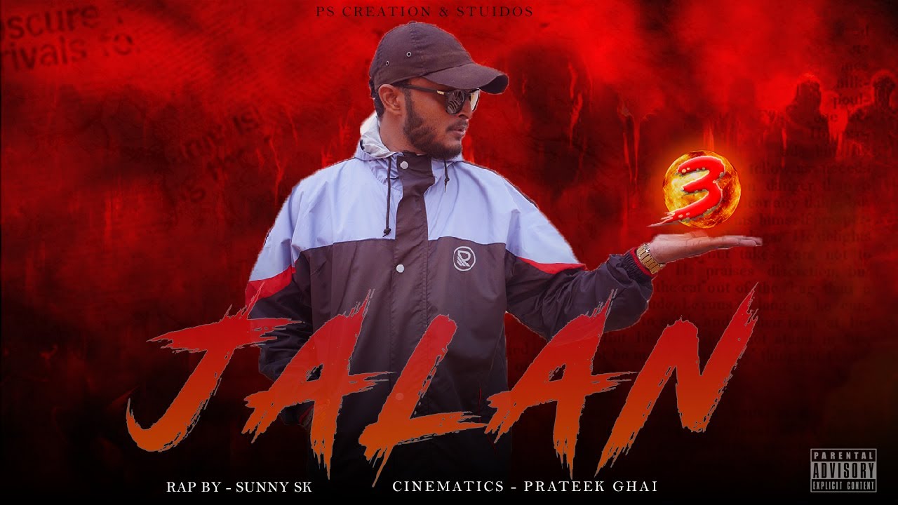 JALAN-3 Hard Rap Song | | Sunny sk feat Prateek Ghai | | Hiphop 2022 | | Official Music Video
