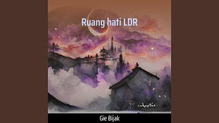 Ruang Hati Ldr (Remastered 2024)