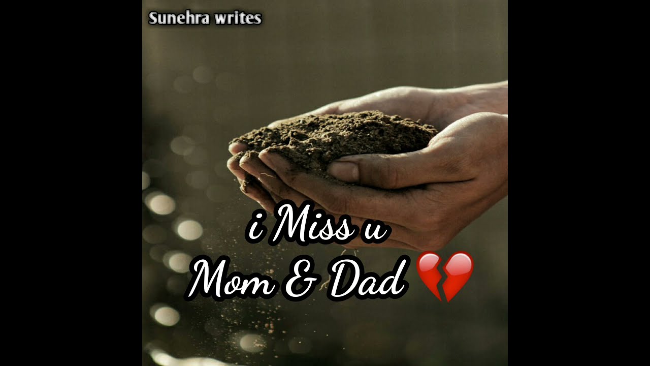 Miss u Mom & Dad Whatsapp Status  Maa Papa Sad Whatsapp Status ...