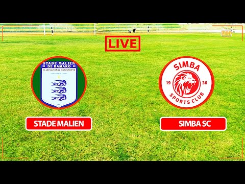 LIVE STADE MALIEN VS SIMBA SC CAF CHAMPIONS LEAGUE 
