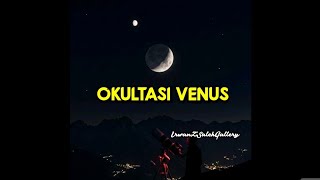 OKULTASI VENUS | Fenomena Astronomis Langka | IrwanZSalehGallery