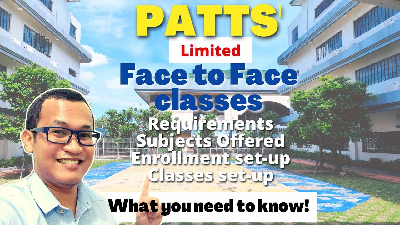 PATTS limited Face to Face (2nd Sem. A.Y. 2021-2022) | What you need to ...