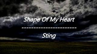 Sting - Shape Of My Heart (Lyrics)