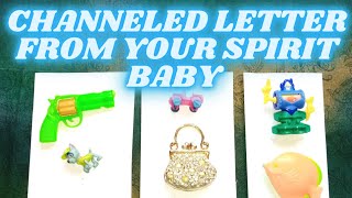 👶🤰PICK-A-CARD |✉️CHANNELED LETTER/MESSAGE FROM YOUR SPIRIT BABY | SOULMATE LOVE MESSAGES 💞