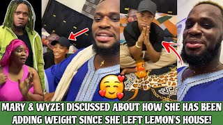 MARY & WYZE1 DISCUSSED ABOUT HOW SHE HAS BEEN ADDING WEIGHT SINCE SHE LEFT LEMON'S HOUSE!