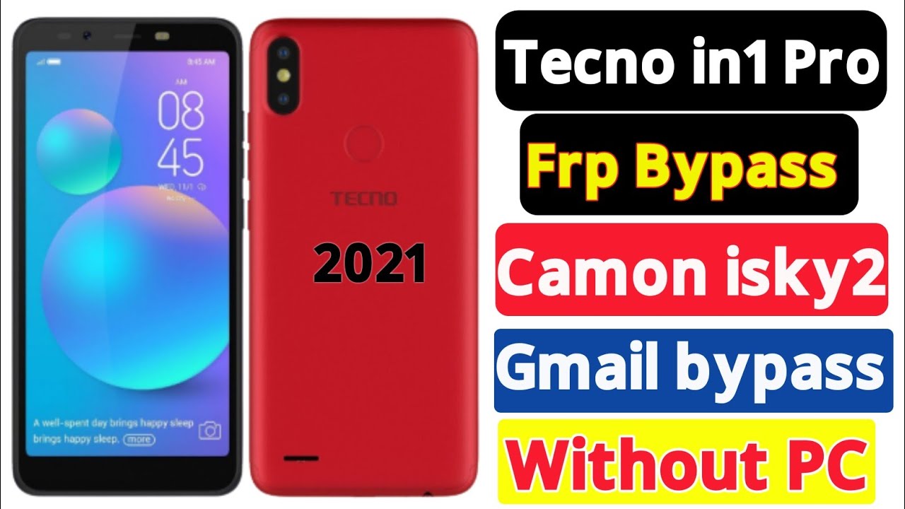 Tecno in1 pro gmail lock bypass in1 frp bypass New update tecno Camon isky 2 frp bypass without pc
