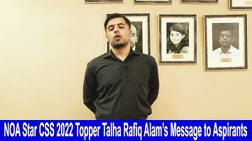 CSS 2022 | 1st in Pakistan | PAS | Talha Rafiq Alam | NOA Digital