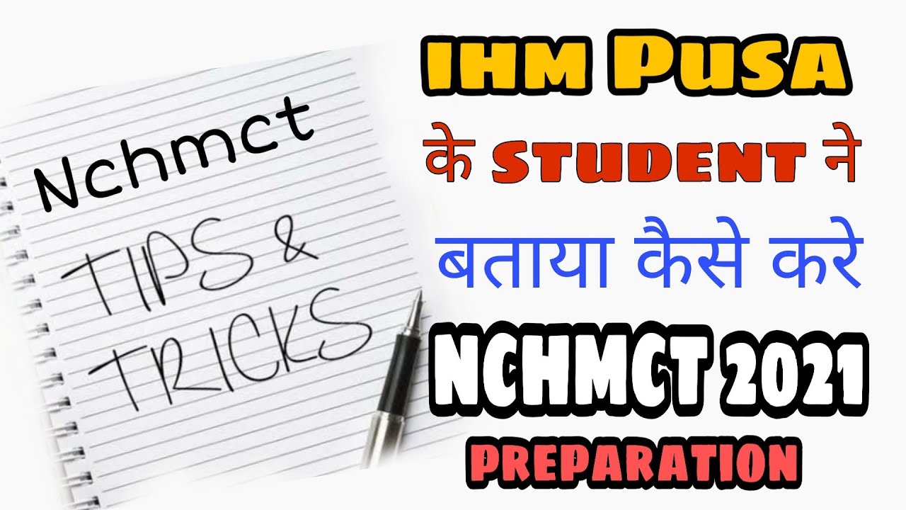 NCHMCT JEE 2021 EXAM PREPARATION || IHM Pusa Student || nchmct jee 2021