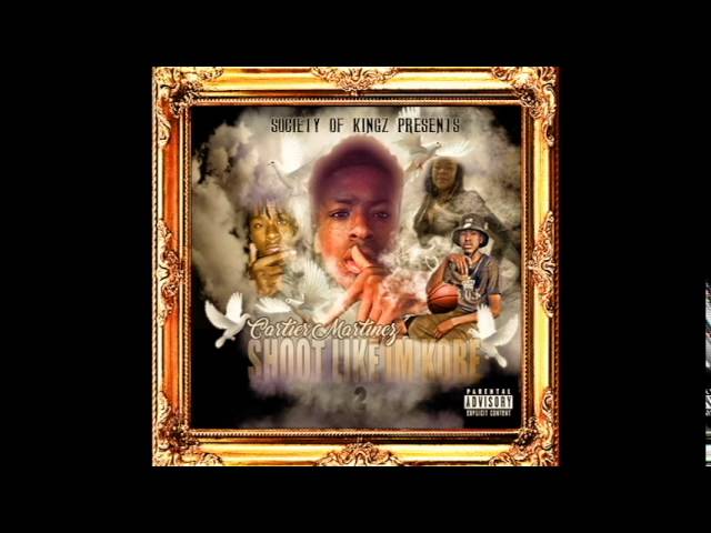 Watch Cartier Martinez " Shoot Like Im Kobe" on YouTube Watch Cartier Martinez " Shoot Like Im Kobe" on YouTube