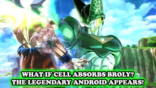 What If Cell Absorbs Broly? THE LEGENDARY PERFECT ANDROID APPEARS! Dragon Ball Xenoverse 2 Mods