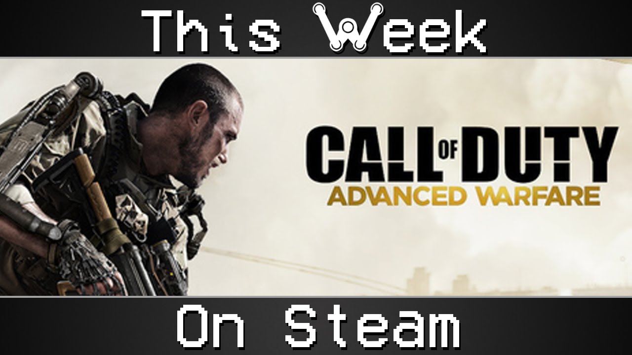 This Week On Steam Call of Duty Advanced Warfare YouTube