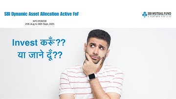 SBI NFO | SBI Dynamic Asset Allocation Active FoF | SBI Dynamic Asset Allocation Active FoF NFO