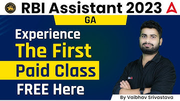 RBI Assistant 2023 | Experience The 1st Paid Class FREE Here | GA—By Vaibhav Srivastava