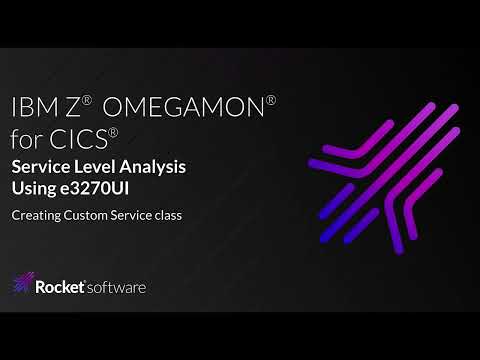 IBM Z® OMEGAMON® For CICS® Service Level Analysis Feature practical usage in e3270UI