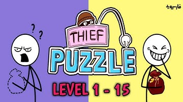 Thief Puzzle (Level 1-15) | Android Gameplay Part 1