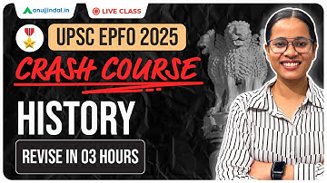 UPSC EPFO 2025: History Revision Class  | EO/AO 2025 | Anuj Jindal