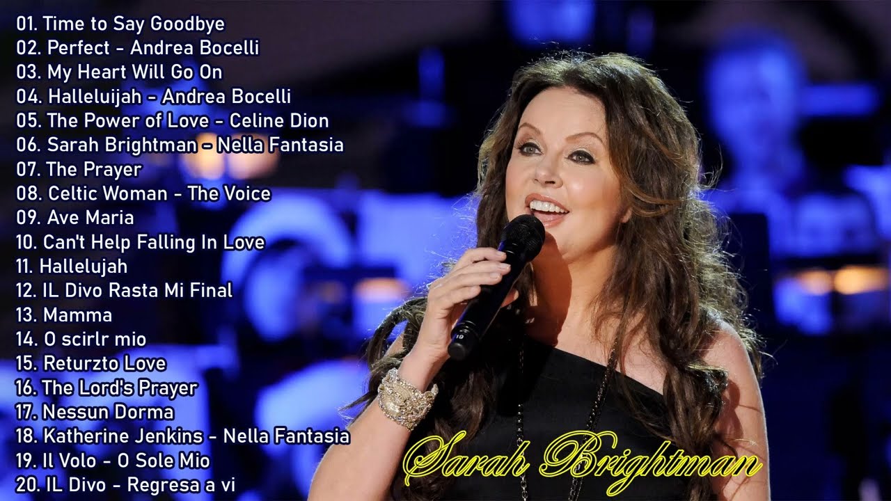 Sarah Brightman-Time to Say Goodbye-Greatest Hits Full Album - The 