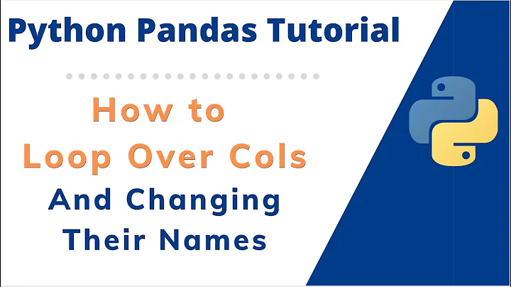 How to iterate or loop over all the pandas dataframe columns names and rename them or modify them