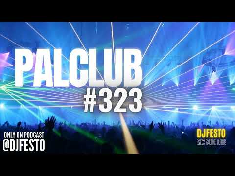 PALCLUB #323 - 08 APRIL 2023 - DJFESTO