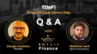 Product Regulatory Compliant Royale Finance Qna Session Tdefi International Demo Day