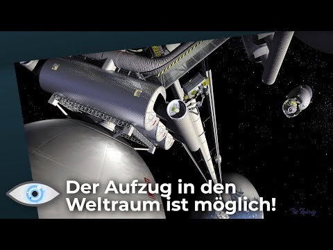 Video: Mit Dem Aufzug In Den Weltraum - Alternative Ansicht