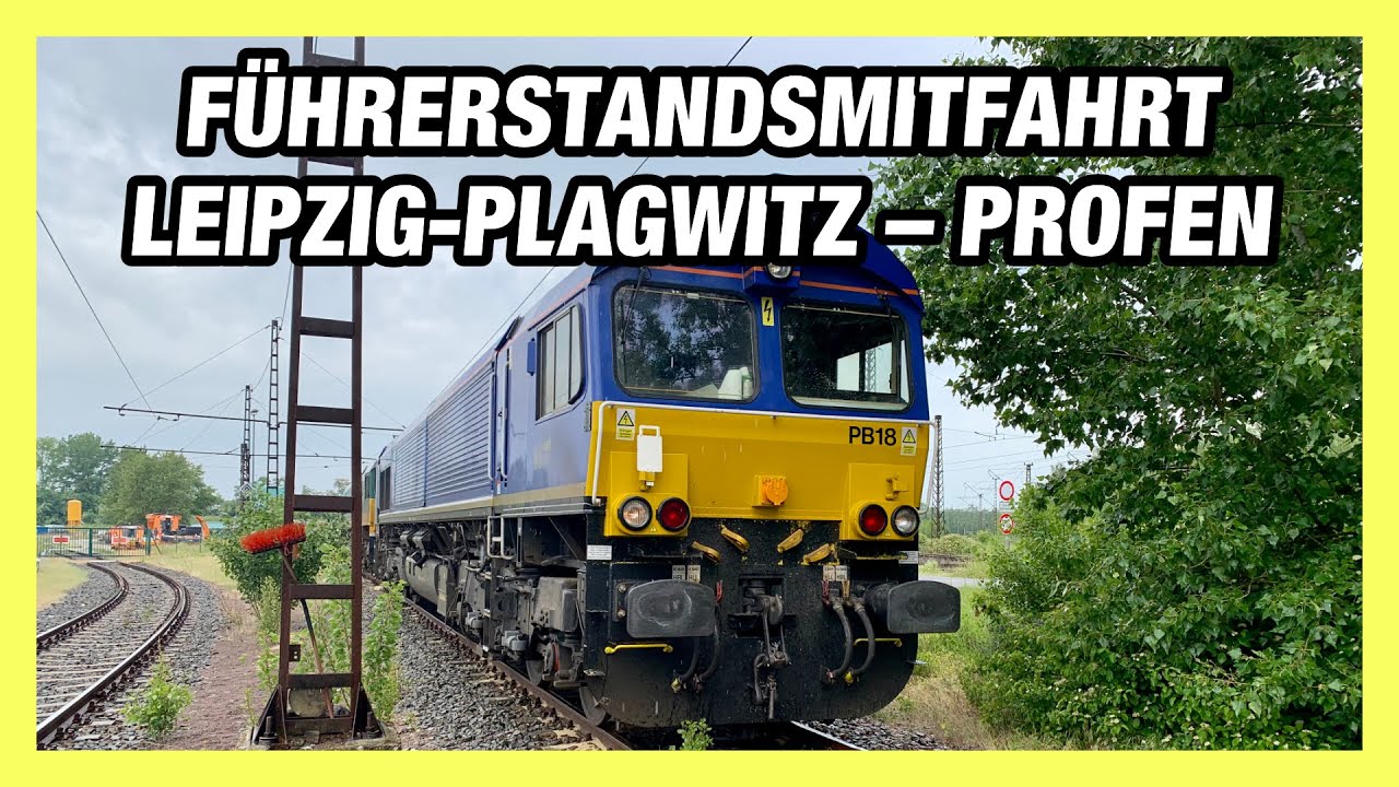Führerstandsmitfahrt #2: Leipzig-Plagwitz – Profen