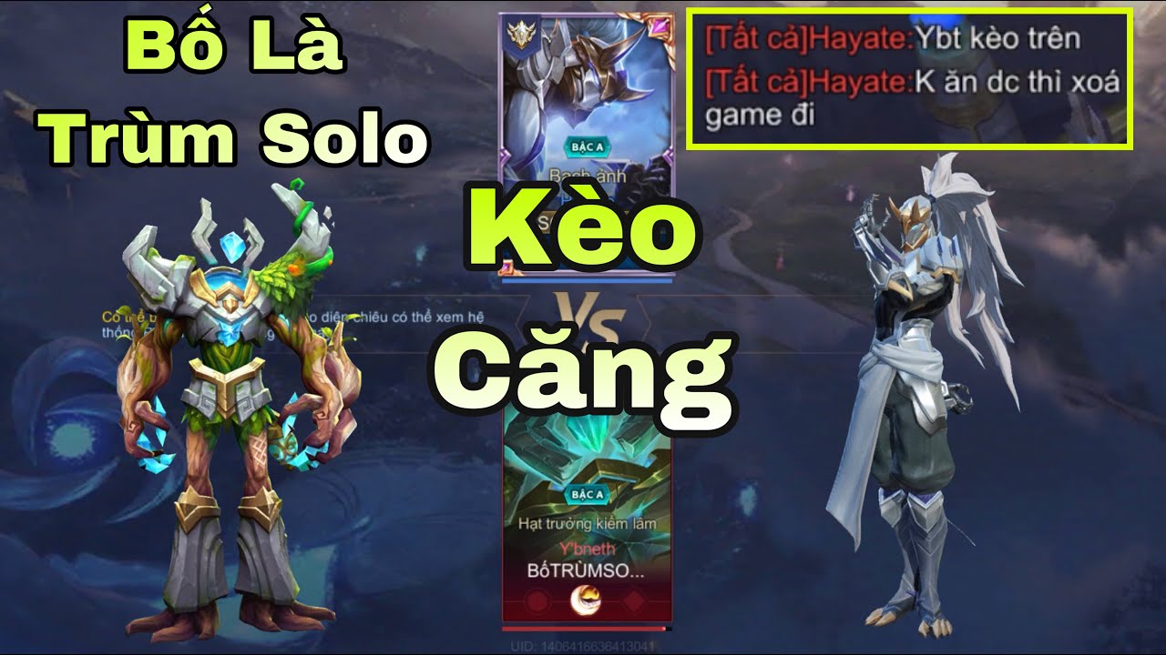 LIÊN QUÂN : Bị Thanh Niên Xưng Trùm Solo Gạ Kèo Sô Lô Y'bneth Và Hayate Thua Xóa Game