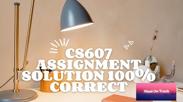 CS607 Assignment 2 Solution | Spring 2025 | Artifficial Intelligence| Niazi On Track