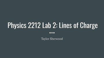 Physics 2 Lab 2: Line Charges