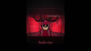 Song Video Killed The Radio Star By The Buggles Vox And Alastor Hazbin Hotel Edit