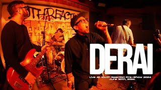 Derai - Live At Youth Reaction Pre-Show 2024  June 30th, 2024.