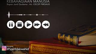 Download Lagu BAYAN PAK CECEP FIDAUS - KEBAHAGIAAN MANUSIA MP3