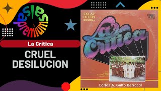 Video thumbnail of "🔥CRUEL DESILUSION por LA CRITICA con TEO HERNANDEZ y LEO  - Salsa Premium"
