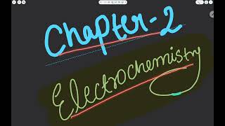 Chemistry ch 2 ELECTROCHEMISTRY Notes part 1