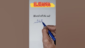 ILEANA NAME AWESOME SIGNATURE  | TRENDY STYLES