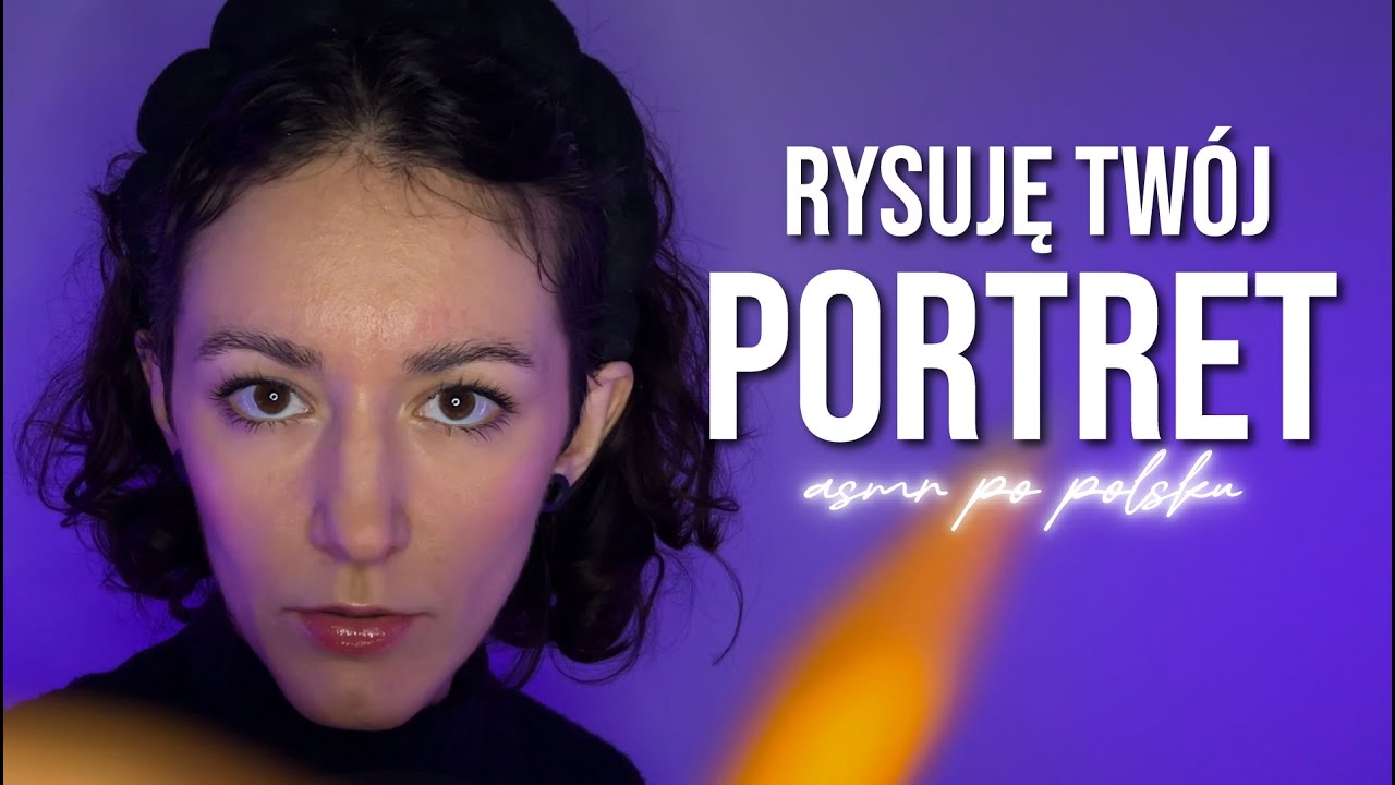 Rysuję Twój Portret 🎨 | Roleplay ASMR po Polsku – spokojny szept i ciche dźwięki ołówka