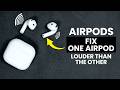 One Side AirPod Louder Than the Other (FIXED)