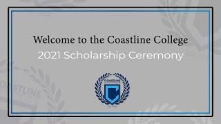 2021 Coastline College Scholarship Awards Ceremony