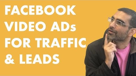 How To Use Facebook Video Ads To Drive Website Traffic Or Leads (FB Video Ads 2020 )