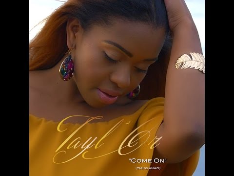 TaylOr Gasy Come On Feat Puto X Kizomba