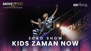 ECKO SHOW - Kids Jaman Now (feat. RAS GORONG GORONG) | MOVE IT FEST 2022 Chapter Manado