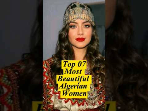 Top 07 Most Beautiful Algerian Women Shorts Algerie Top Top10 Viral
