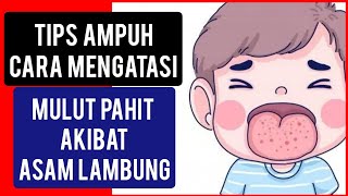 Cara mengatasi mulut pahit akibat asam lambung #asamlambung