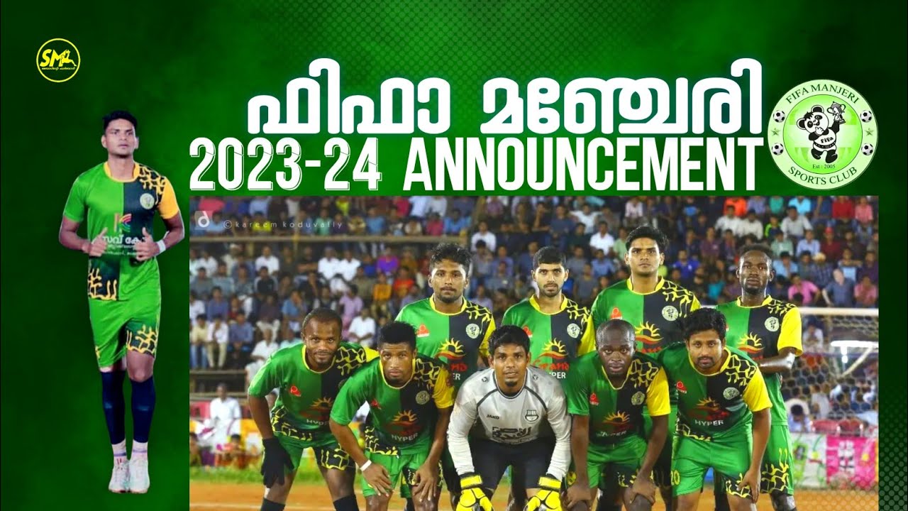 Fifa Manjeri Announcement For 2023 24 All India Sevens Football Musthu Shan