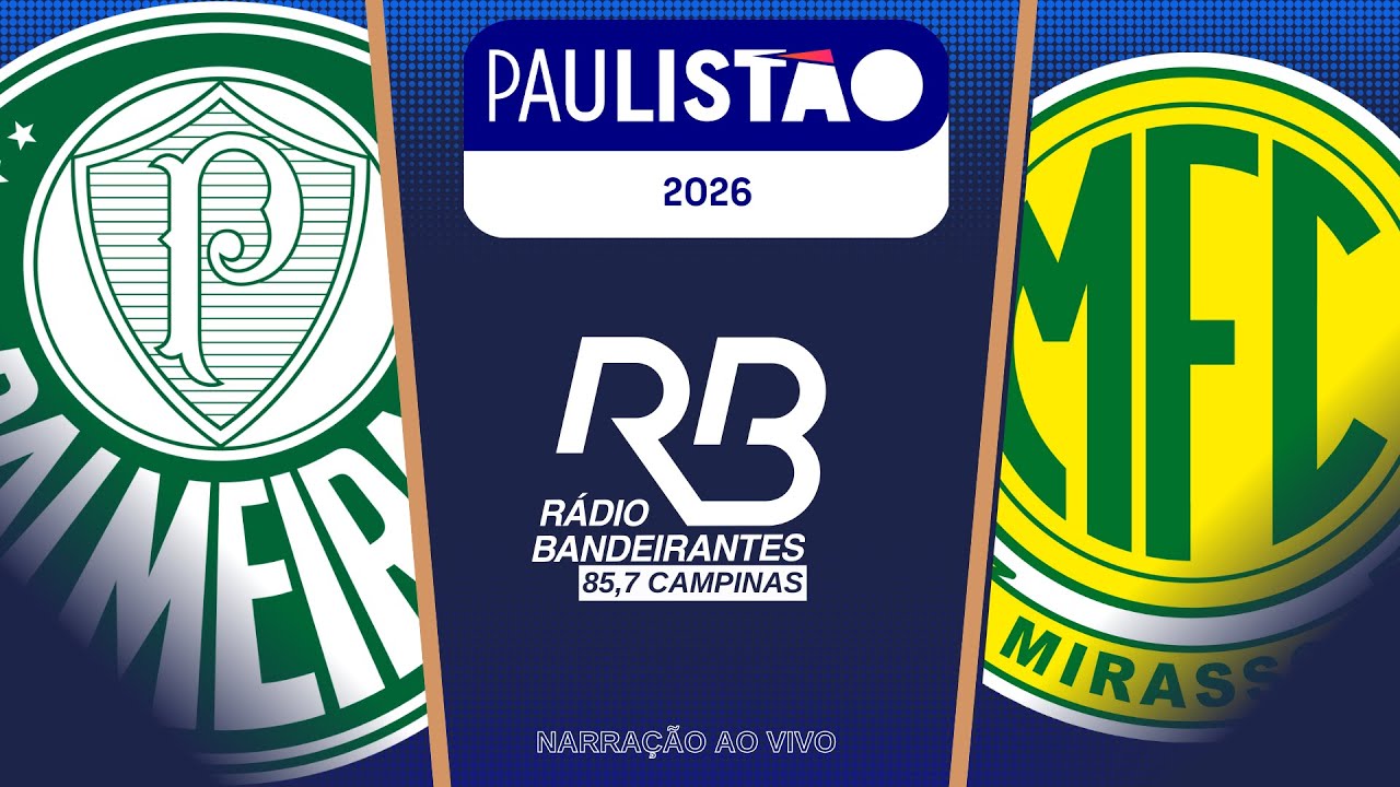 🔴 Palmeiras x Mirassol - Campeonato Paulista - 17/01/2026 - Com Rogerio Assis