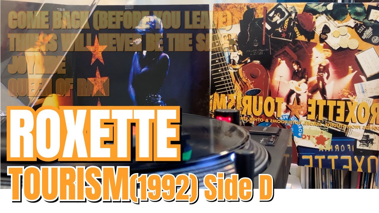 Vinyl Music 76] Roxette - Tourism (1992) LP Side D - YouTube