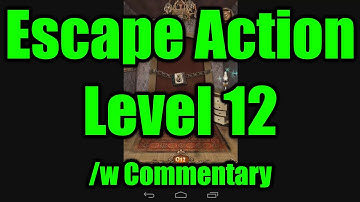 Escape Action - Level 12 Walkthrough - HD - With Commentary